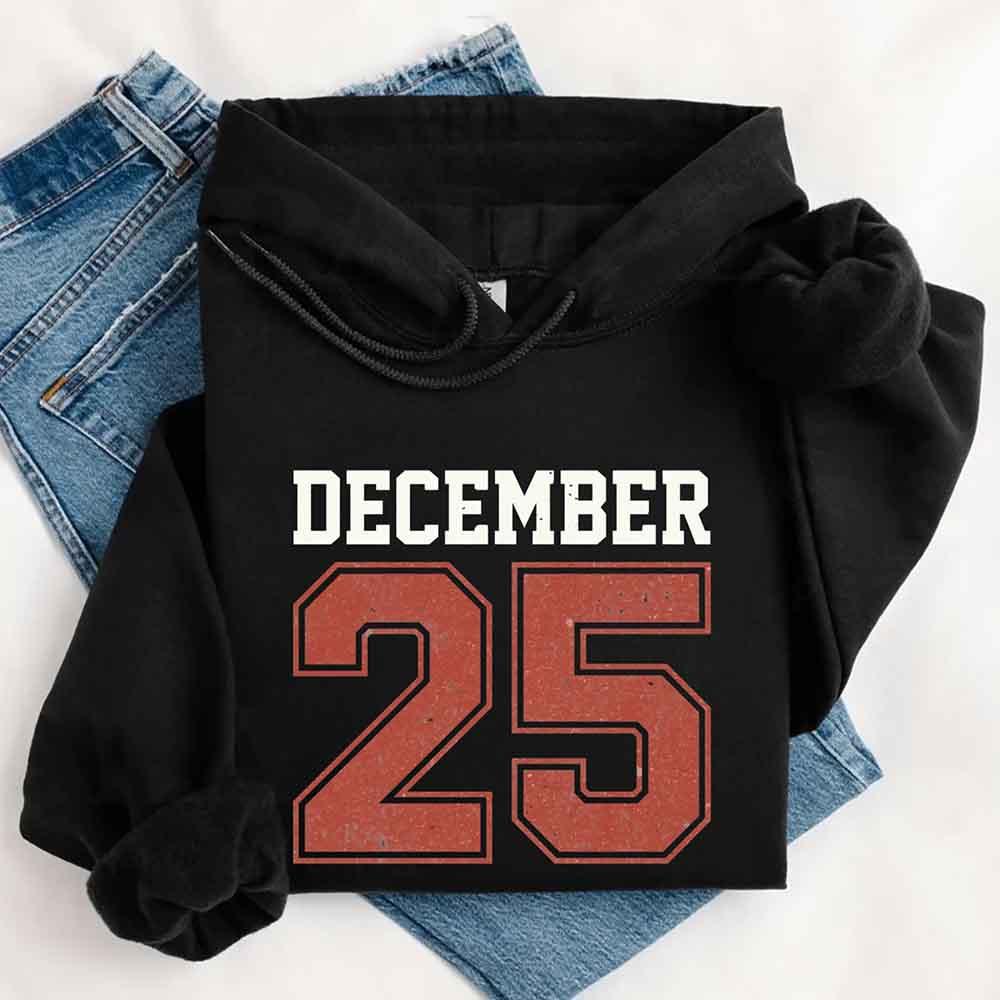 Retro Christmas Hoodie DECEMBER 25 โ Festive Holiday Wear
