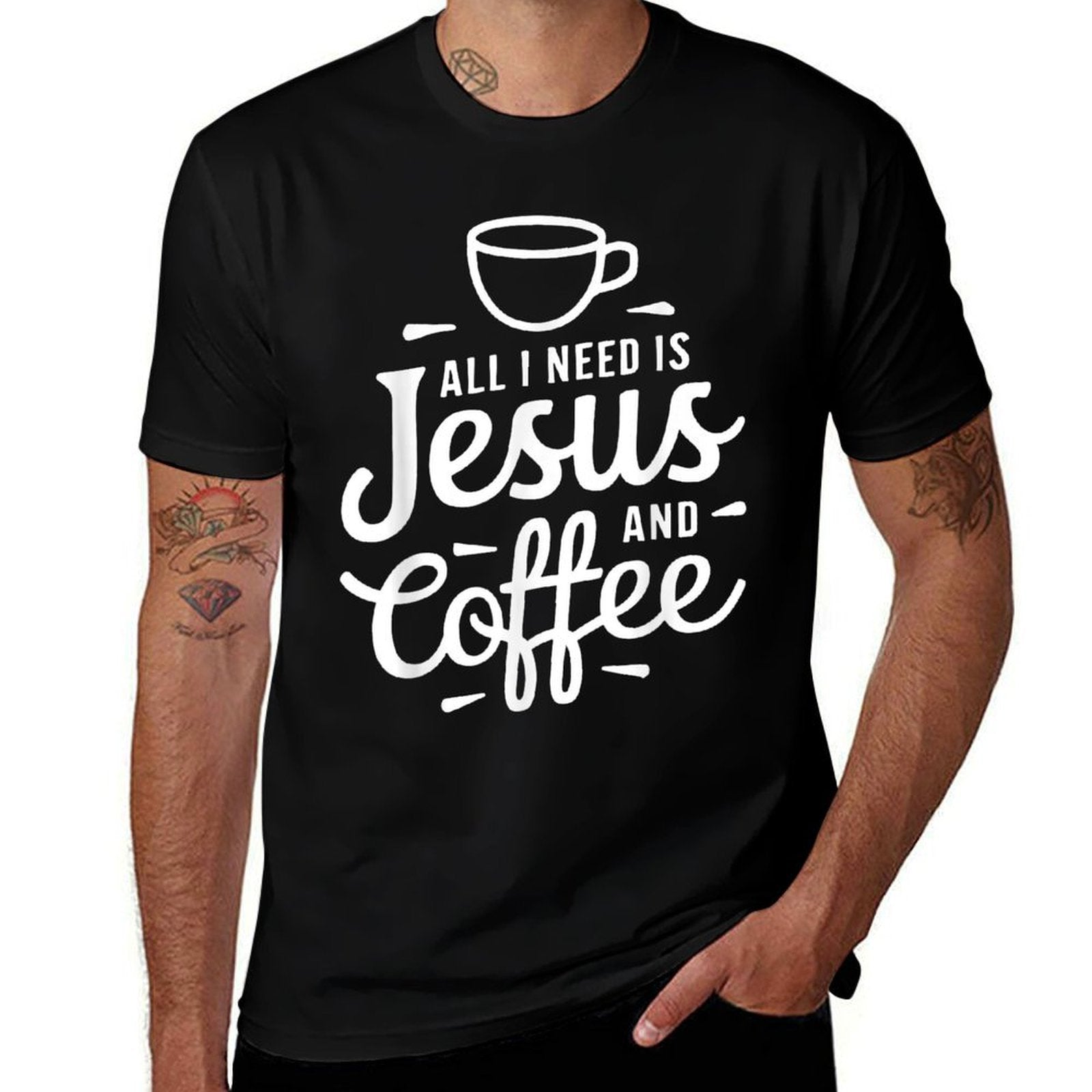 All I Need Is Jesus And Coffee Men Women Religious  Breathable T-Shirt
