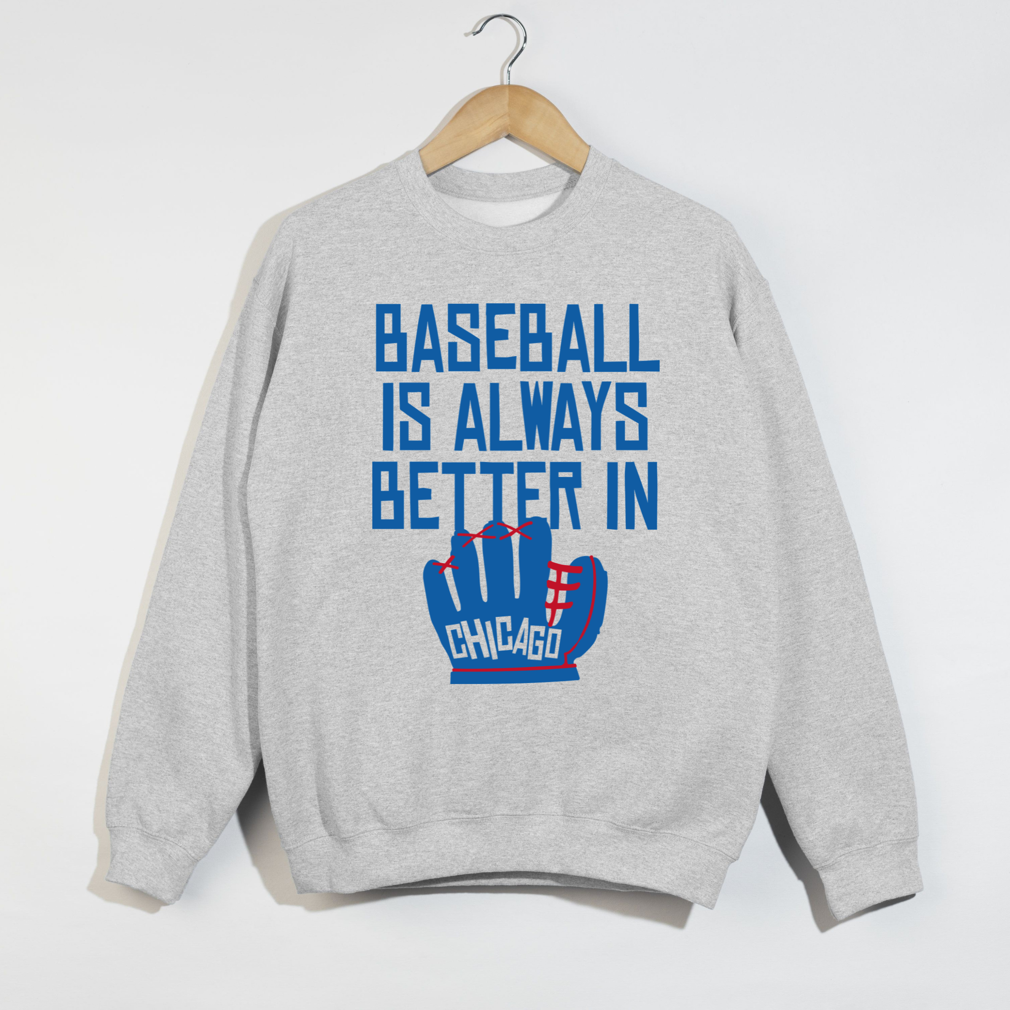 Baseball Is Always Better In Chicago T-Shirt