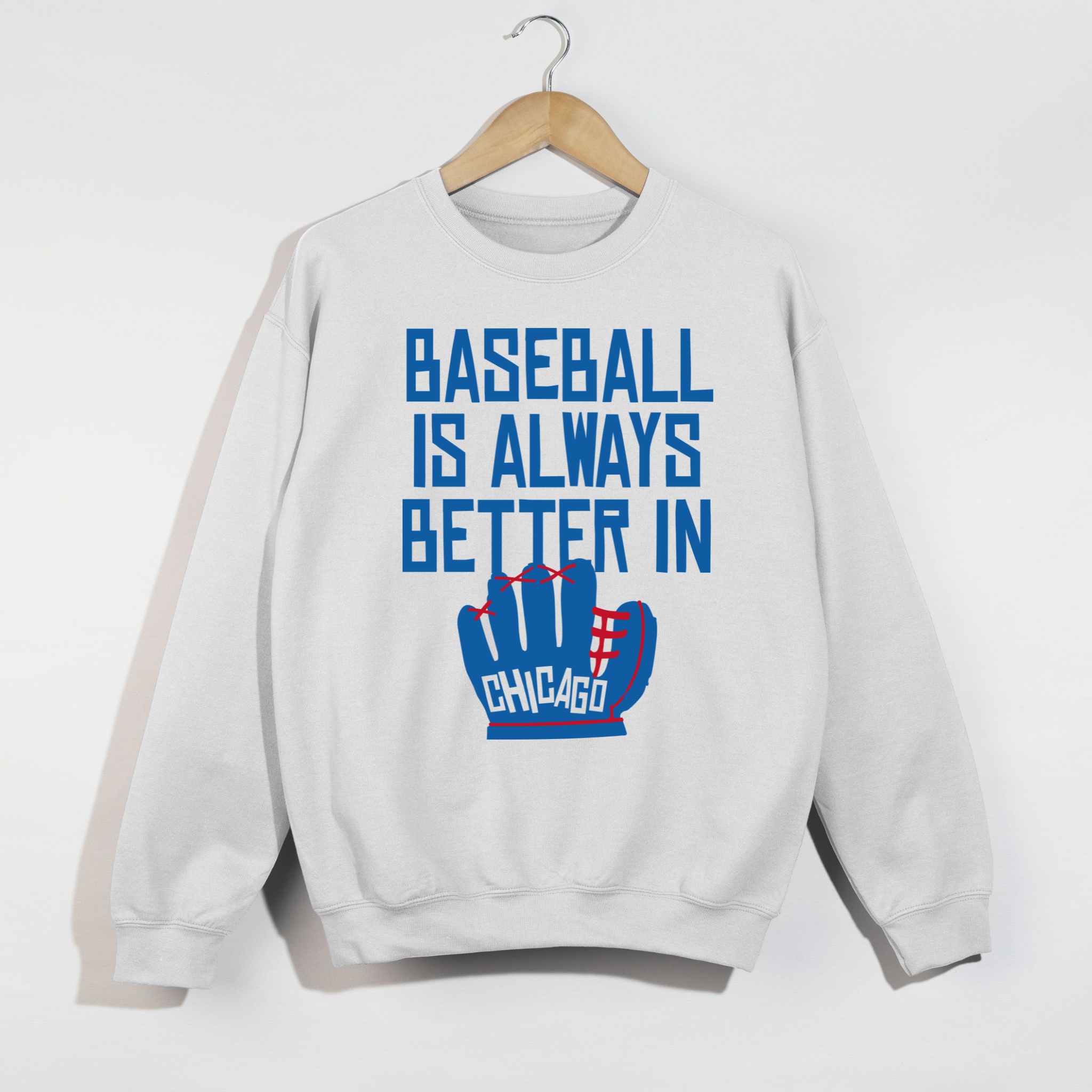 Baseball Is Always Better In Chicago T-Shirt
